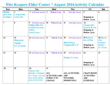 Fire Keepers Elder Center * August 2016Activity Calendar Sun Buffalo give away for Elders