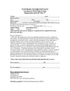 WAITSBURG CELEBRATION DAYS Lawnmower Entry/Waiver Form Registration April 28th-May 7th NAME: . AGE: