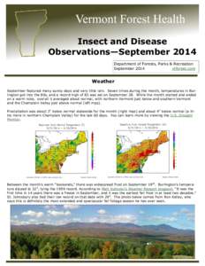 Vermont Forest Health Insect and Disease Observations—September 2014 Department of Forests, Parks & Recreation September 2014 vtforest.com