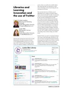 Libraries and Learning Innovation and the use of Twitter Helen Loughran Planning and Marketing