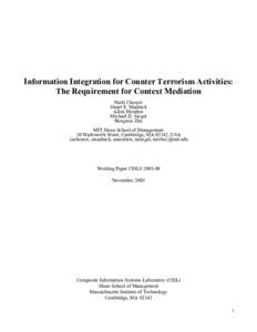 Information Integration for Counter Terrorism Activities: The Requirement for Context Mediation Nazli Choucri Stuart E. Madnick Allen Moulton Michael D. Siegel