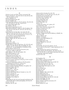 I N D E X A Abraham Lincoln and White America: reviewed, 206 Adams, Franklin G., 219, 220, 222–23, 224, 225–26, 228, 230, 232; photos, 5, 228