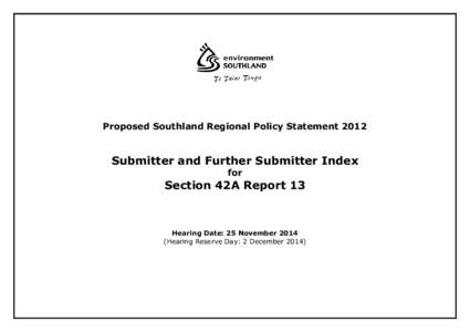 Proposed Southland Regional Policy Statement[removed]Submitter and Further Submitter Index for  Section 42A Report 13