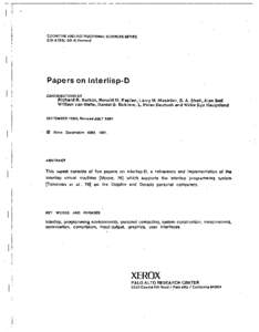 COGNITIVE AND INSTRUCTIONAL SCIENCES SERIES CIS.5 (SSL[removed]Revised Papers on interlisp-D CONTRIBUTlONS BY