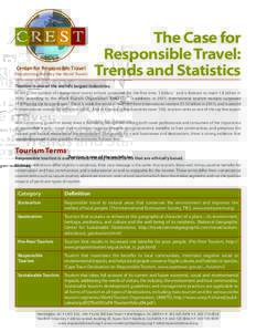 Types of tourism / Sustainable tourism / Ecotourism / Tourism / Geotourism / World Tourism Organization / Cultural tourism / Bruce Poon Tip / Responsibletravel.com / Adventure travel / Draft:Global Sustainable Tourism Council / Rural tourism