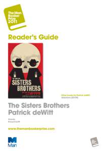 Reader’s Guide  Other books by Patrick deWitt Ablutions (2OO9)  The Sisters Brothers