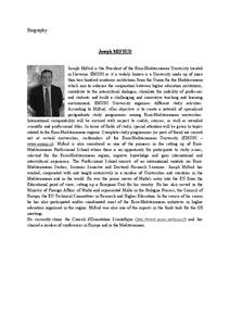 Biography  Joseph MIFSUD Joseph Mifsud is the President of the Euro-Mediterranean University located in Slovenia. EMUNI as it is widely known is a University made up of more