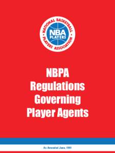 NBPA Regulations Governing Player Agents As Amended June, 1991
