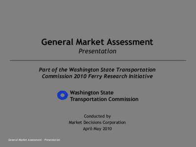 General Market Assessment Presentation