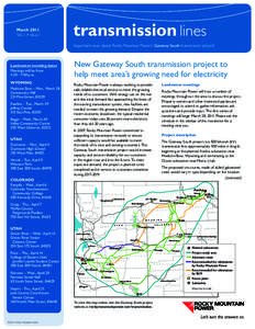 March 2011 Vol. 1 • Issue 1 transmission lines Important news about Rocky Mountain Power’s Gateway South transmission project