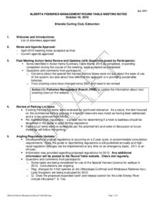 Jan[removed]ALBERTA FISHERIES MANAGEMENT ROUND TABLE MEETING NOTES October 16, 2010 Ellerslie Curling Club, Edmonton