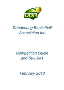 Dandenong Basketball Association Inc Competition Guide and By-Laws