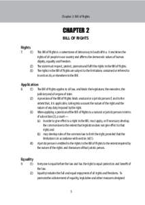 Chapter 2: Bill of Rights  CHAPTER 2 BILL OF RIGHTS Rights 7.