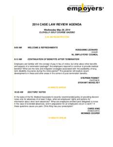 2014 CASE LAW REVIEW AGENDA Wednesday May 28, 2014 CLOVELLY GOLF COURSE GAZEBO 8:45 AM REGISTRATION  9:00 AM