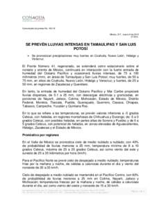 Comunicado de prensa No[removed]México, D.F., marzo 9 de[removed]:30 h. SE PREVÉN LLUVIAS INTENSAS EN TAMAULIPAS Y SAN LUIS POTOSÍ