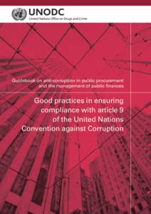 Guidebook on anti-corruption in public procurement and the management of public finances Good practices in e ­ nsuring ­compliance with ­article 9