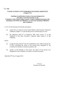 G.N[removed]UNITED NATIONS (ANTI-TERRORISM MEASURES) ORDINANCE (Chapter 575) Updating of specification of names of persons designated as terrorists or terrorist associates by the