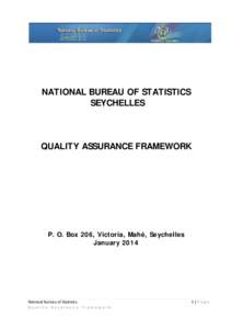 NATIONAL BUREAU OF STATISTICS SEYCHELLES QUALITY ASSURANCE FRAMEWORK  P. O. Box 206, Victoria, Mahé, Seychelles