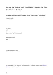 On-grid and Off-grid Rural Electrification – Impacts and Cost Considerations Revisited1 A comment on Maximo Torero’s “The Impact of Rural Electrification – Challenges and Ways Forward”