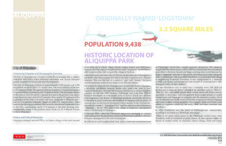 ALIQUIPPA  ORIGINALLY NAMED ‘LOGSTOWN’ 3.3 SQUARE MILES POPULATION 9,438 HISTORIC LOCATION OF