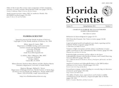 ISSN: Fishes of the Lemon Bay estuary and a comparison of fish community structure to nearby estuaries along Florida’s Gulf coast (pages 159–177) Charles F. Idelberger, Philip W. Stevens, and Eric Weather