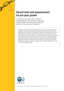 Decent work and empowerment for pro-poor growth Christoph Ernst, International Labour Organization; Krzysztof Hagemeier, International Labour Organization; Philippe Marcadent, International Labour Organization; Martin Oe