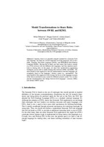Model Transformations to Share Rules between SWRL and R2ML Milan Milanović1, Dragan Gašević2, Adrian Giurca3, Gerd Wagner3, and Vladan Devedžić1 1