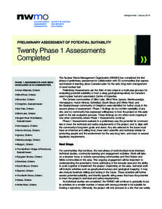 Backgrounder / JanuaryPRELIMINARY ASSESSMENT OF POTENTIAL SUITABILITY Twenty Phase 1 Assessments Completed