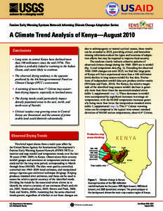 Famine Early Warning Systems Network Informing Climate Change Adaptation Series  A Climate Trend Analysis of Kenya—August 2010 Conclusions •	 Long rains in central Kenya have declined more than 100 millimeters since 