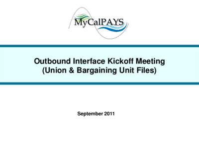 Outbound Interface Kickoff Meeting (Department Files)