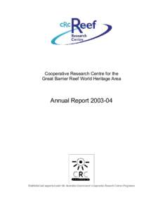 Geography of Australia / Coral reefs / Water / Cooperative Research Centre / Reef Check / Barrier reef / Australian Institute of Marine Science / Environmental threats to the Great Barrier Reef / Ningaloo Reef / Great Barrier Reef / Australian National Heritage List / Physical geography