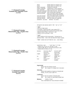 7 • Chemical Formulas Formula and Compound Terms (1 of 12) anion cation