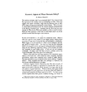 Economic Aspects of Water Resource Policy* By MASON GAFFNEY This ARTICLE REPORTS what I as an economist think I have learned from the experience of the western states in economizing on water, which may suggest what easte