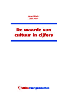 Gerard Marlet Joost Poort De waarde van cultuur in cijfers