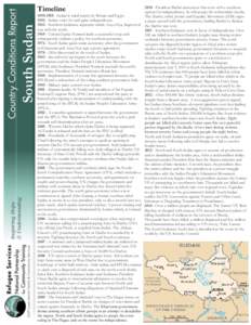 South Sudan  Timeline[removed]Sudan is ruled jointly by Britain and Egypt[removed]Sudan votes for and gains independence[removed]Southern Sudanese separatist rebels, Anya Nya, begin civil