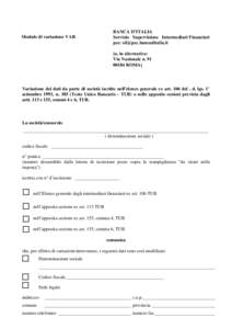 Modulo di variazione VAR  BANCA D’ITALIA Servizio Supervisione Intermediari Finanziari pec: [removed] [o, in alternativa: