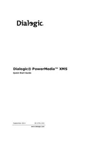 Dialogic PowerMedia XMS Quick Start Guide