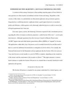 Clint Tankersley – [removed]EXPEDITED SECTION 106 REVIEW: A MUTUALLY BENEFICIAL SOLUTION A common refrain among Americans is that anything requiring approval from federal or state agencies too often requires an inord