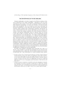 c Peter King, in The Cambridge Companion to Peter Abelard (CUP 2004), 65–125 THE METAPHYSICS OF PETER ABELARD Abelard’s philosophy is the first example in the Western tradition of the cast of mind that is now called 