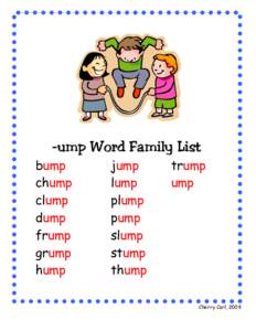 -ump Word Family List bump chump clump dump frump