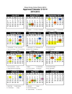 Viborg-Hurley School District #60-6  Approved Calendar[removed]2015 July 2014 Su Mo Tu