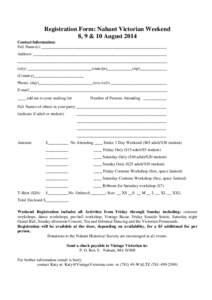 Registration Form: Nahant Victorian Weekend 8, 9 & 10 August 2014 Contact Information: Full Name(s): ____________________________________________________________ Address: _________________________________________________