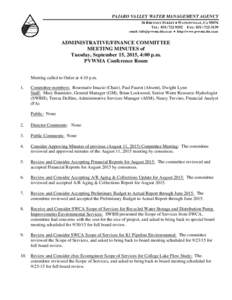 PAJARO VALLEY WATER MANAGEMENT AGENCY 36 BRENNAN STREET  WATSONVILLE, CATEL: FAX: email:   http://www.pvwma.dst.ca.us  ADMINISTRATIVE/FINANCE COMMITTEE