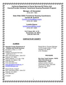 California Department of Social Services ILP Policy Unit County/Provider Contacts Transitional Housing Placement Program Manager, Jill Sevaaetasi[removed]State Wide CDSS Transitional Housing Coordinators Cynthia M