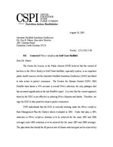 August 18, 2005 Interstate Shellfish Sanitation Conference Mr. Ken B. Moore, Executive Director[removed]Dawson Road Columbia, South Carolina[removed]Via fax: ([removed]