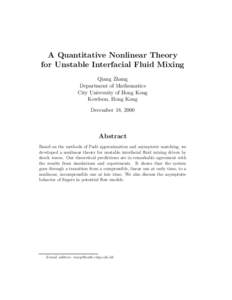 A Quantitative Nonlinear Theory for Unstable Interfacial Fluid Mixing Qiang Zhang Department of Mathematics City University of Hong Kong Kowloon, Hong Kong