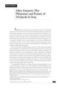 After Zarqawi: The Dilemmas and Future of Al Qaeda in Iraq - Autumn 2006