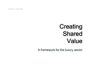 Creating Shared Value A framework for the luxury sector  1.  Introduction