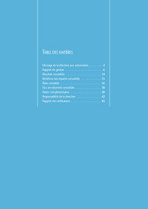 TABLE DES MATIÈRES Message de la direction aux actionnaires . . . . . . . . . 4 Rapport de gestion . . . . . . . . . . . . . . . . . . . . . . . . . 6