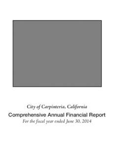 City of Carpinteria, California Comprehensive Annual Financial Report For the fiscal year ended June 30, 2014 Introductory Section